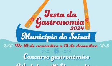 20.ª Festa da Gastronomia do Município do Seixal decorre até 15 de Dezembro