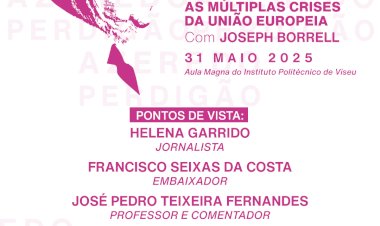 Borrell e especialistas debatem desafios da UE em conferência em Viseu