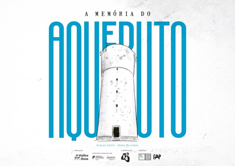 “A Memória do Aqueduto”