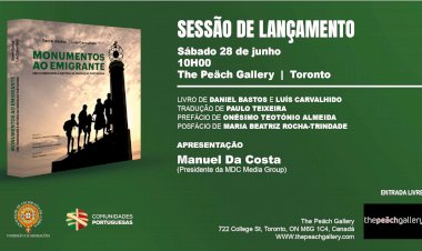 Livro “Monumentos ao Emigrante” apresentado na comunidade portuguesa em Toronto
