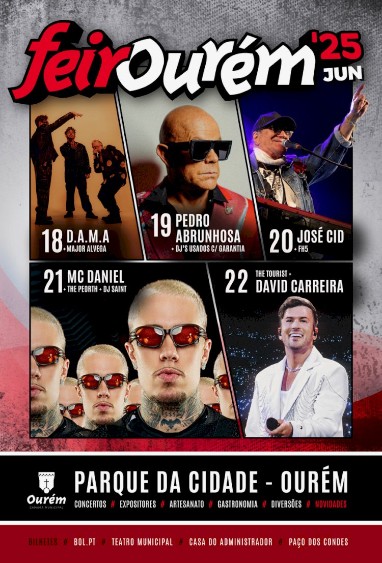 D.A.M.A, Pedro Abrunhosa, José Cid, MC Daniel e David Carreira na FeirOurém 2025