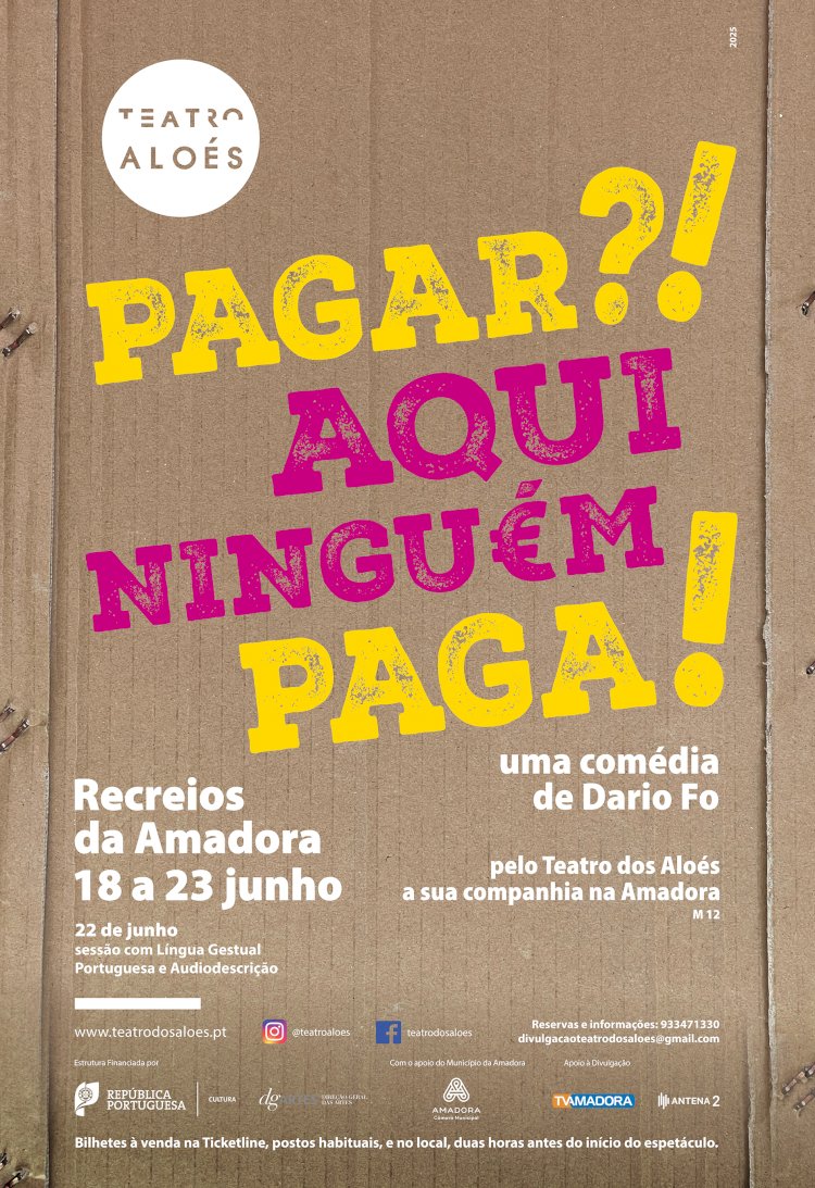 Teatro dos Aloés apresenta “Pagar?! Aqui Ninguém Paga!”