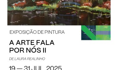 Exposição de Pintura “A Arte fala por nós” de Laura Realinho