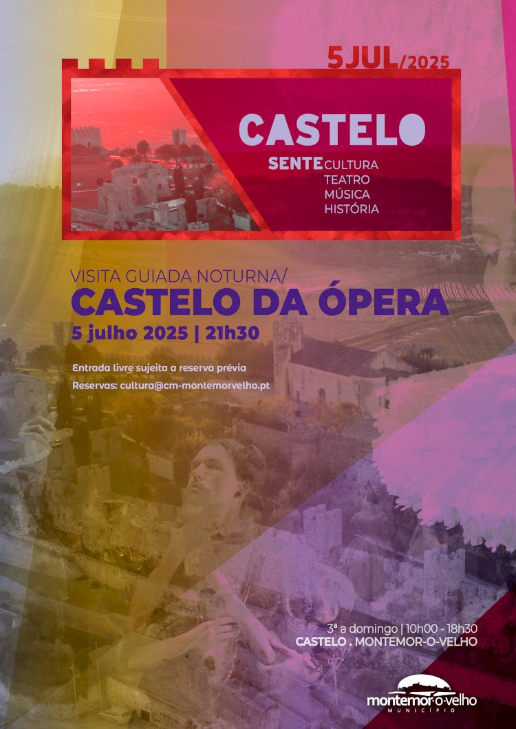 “Castelo da Ópera” é o tema da próxima visita guiada noturna em Montemor-o-Velho