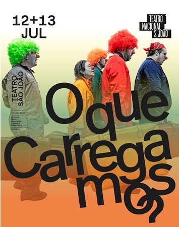 O que carregamos? | Teatro São João