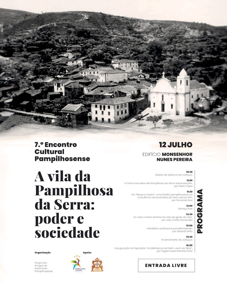 Grupo dos Amigos do Património Pampilhosenses dinamiza 7º Encontro Cultural