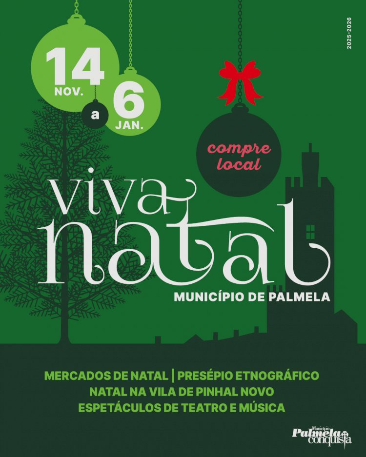 Palmela convida a viver o encanto do Natal - mercados, presépios e muita animação!