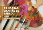 Exposição Colectiva “As nossas manhãs de Sábado” – Ana Nobre e Alunos