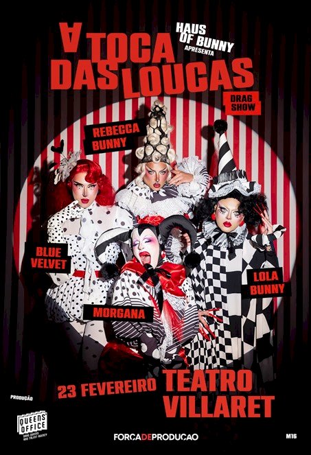"A TOCA DAS LOUCAS" - DRAG SHOW | Teatro Villaret | 23 de Fevereiro