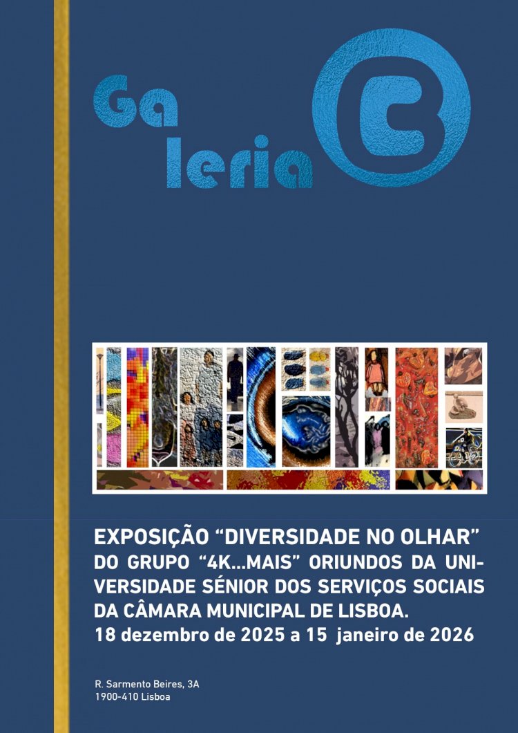 Exposição de pintura, desenho fotografia do grupo “4K...MAIS”, oriundos da Universidade Sénior dos Serviços Sociais da C.M.Lisboa