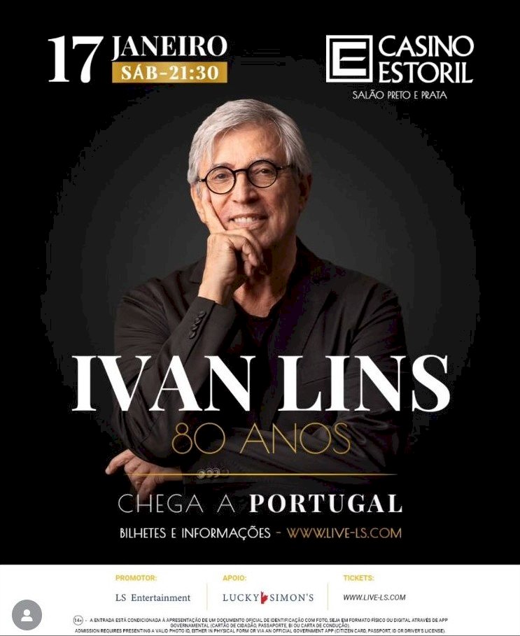 Ivan Lins celebra 80 anos de músicas e memórias no Casino Estoril a 17 de janeiro
