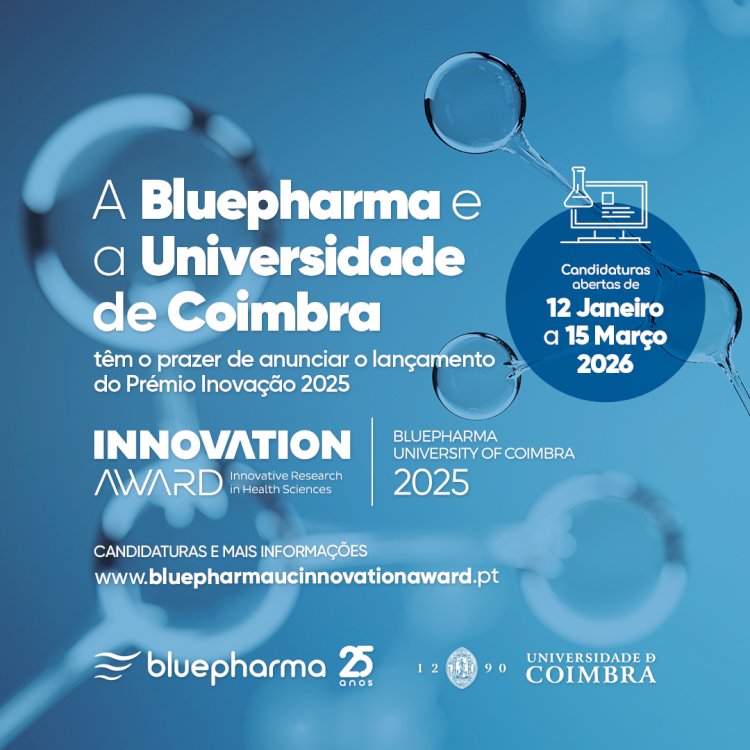 Prémio Inovação Bluepharma | Universidade de Coimbra com candidaturas abertas até 15 de Março