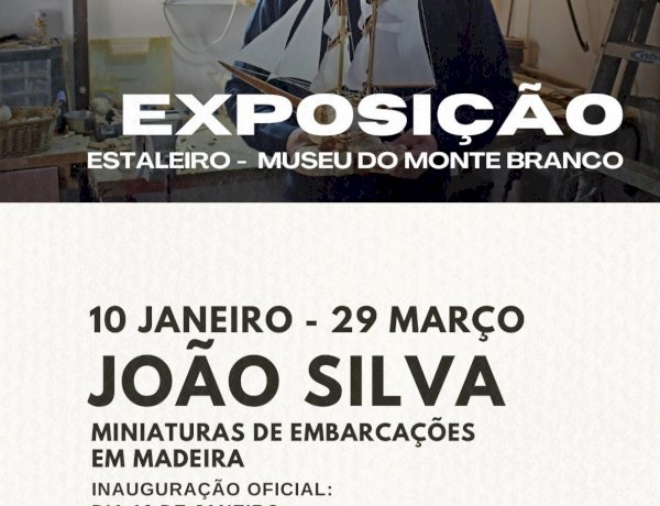 Inauguração de exposição de miniaturas de embarcações tradicionais em madeira de João Silva