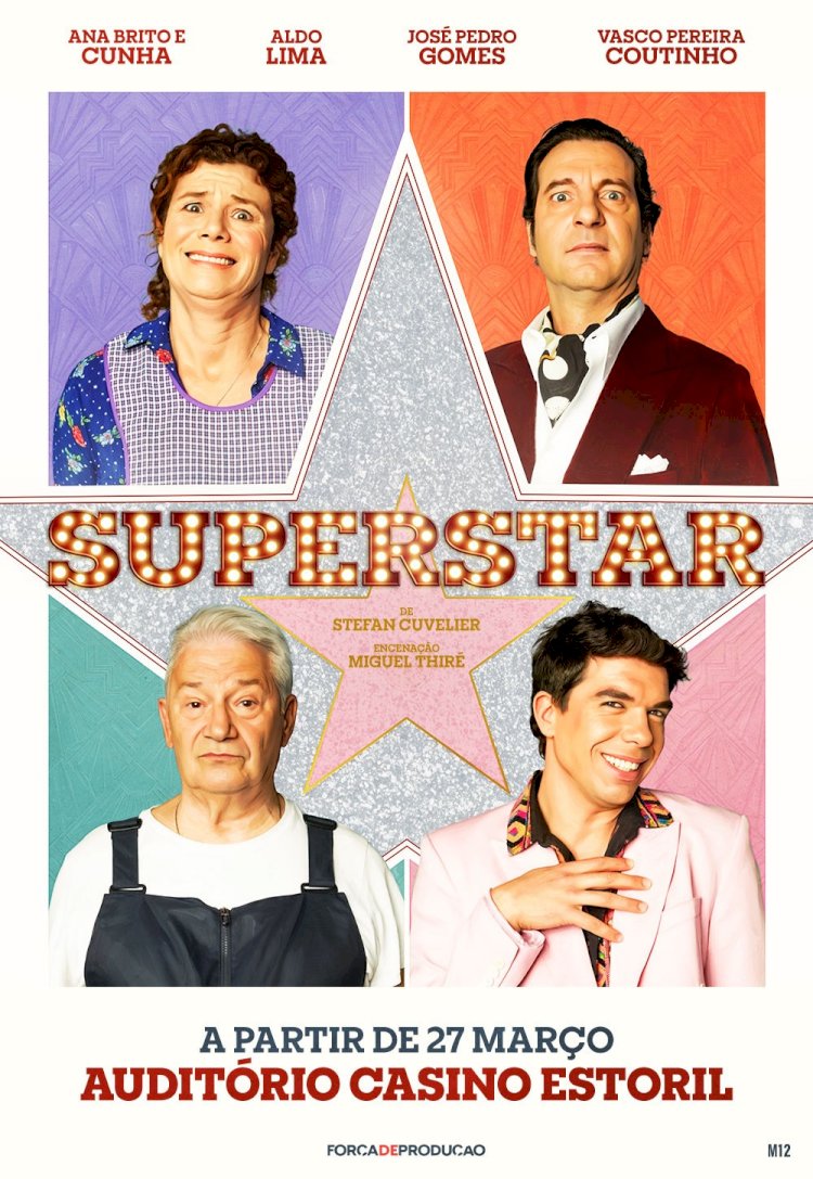 "SUPERSTAR" De 27 de Março a 19 de Abril no Auditório do Casino Estoril
